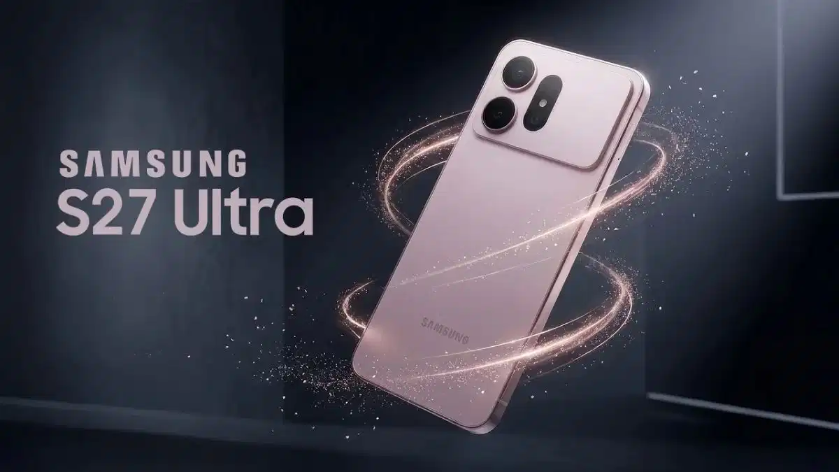 Samsung Galaxy S27: नए कैमरा डिजाइन से मची हलचल, Pro और Ultra के डिजाइन में होगा बड़ा बदलाव? जानें डिटेल्स